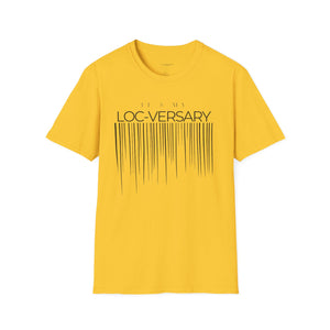 It's My Loc-Versary Unisex T-Shirt